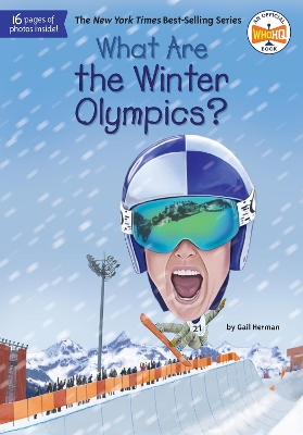 What Are the Winter Olympics? by Gail Herman