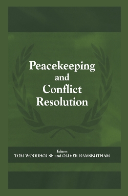 Peacekeeping and Conflict Resolution by Oliver Ramsbotham
