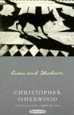 Lions and Shadows: An Education in the Twenties by Christopher Isherwood