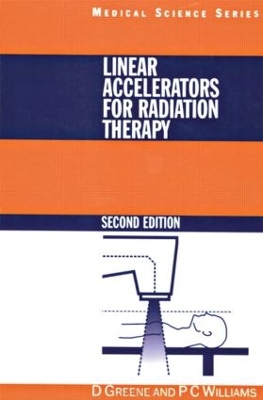 Linear Accelerators for Radiation Therapy book