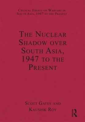 Nuclear Shadow Over South Asia, 1947 to the Present book