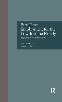 Part-Time Employment for the Low-Income Elderly book
