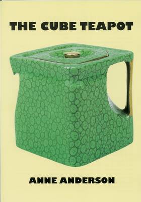 The Cube Teapot: The Story of the Patent Teapot book
