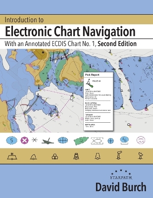 Introduction to Electronic Chart Navigation: With an Annotated ECDIS Chart No. 1 book