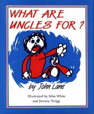 What Are Uncles For? book