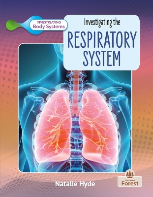 Investigating the Respiratory System book