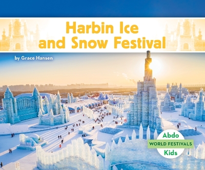 Harbin Ice and Snow Festival book