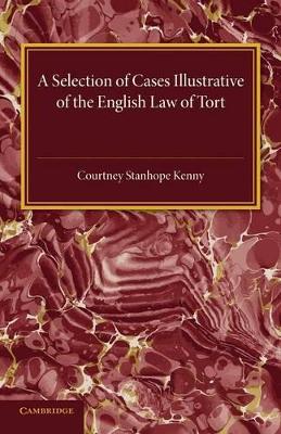 Selection of Cases Illustrative of the English Law of Tort book