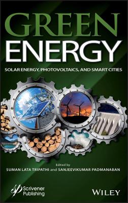 Green Energy: Solar Energy, Photovoltaics, and Smart Cities book