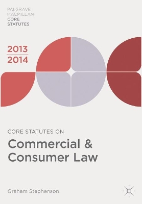 Core Statutes on Commercial and Consumer Law: 2013-14 book