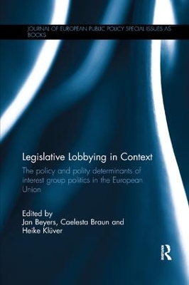 Legislative Lobbying in Context by Jan Beyers