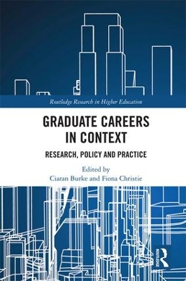 Graduate Careers in Context by Ciaran Burke