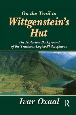 On the Trail to Wittgenstein's Hut book