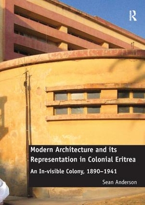 Modern Architecture and its Representation in Colonial Eritrea book