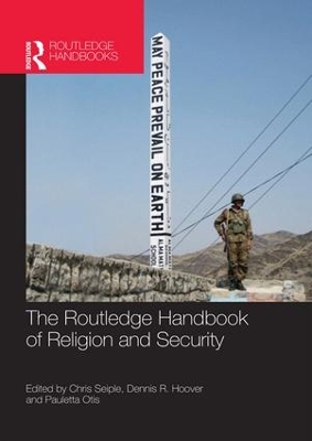Routledge Handbook of Religion and Security book