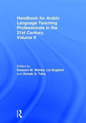 Handbook for Arabic Language Teaching Professionals in the 21st Century, Volume II book
