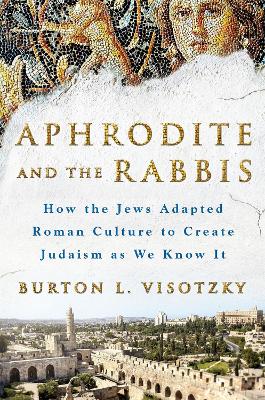 Aphrodite and the Rabbis book