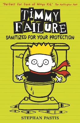 Timmy Failure: Sanitized for Your Protection book