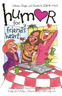 Humor for a Friend's Heart book