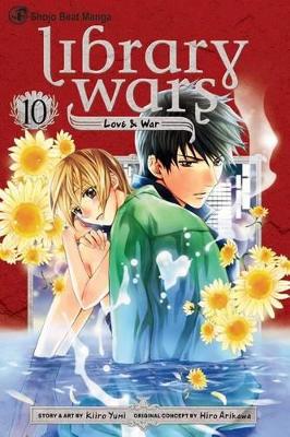 Library Wars: Love & War, Vol. 10 book