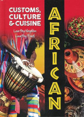 African: Love thy Neighbor. Love thy Food. book