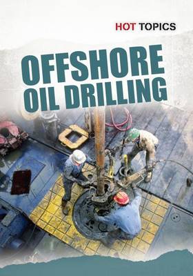 Offshore Oil Drilling by Nick Hunter