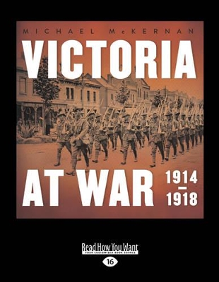 Victoria at War by Michael McKernan