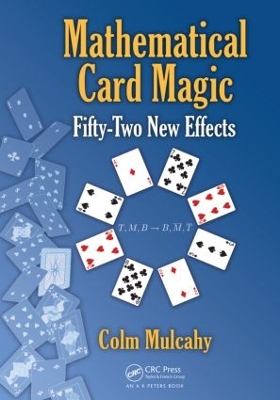 Mathematical Card Magic by Colm Mulcahy