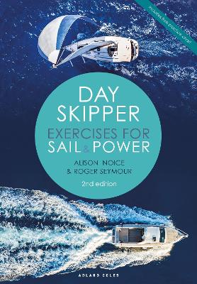 Day Skipper Exercises for Sail and Power book
