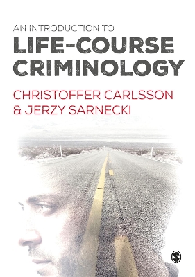 An An Introduction to Life-Course Criminology by Christoffer Carlsson