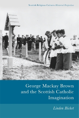 George Mackay Brown and the Scottish Catholic Imagination book