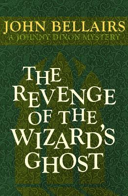 Revenge of the Wizard's Ghost book