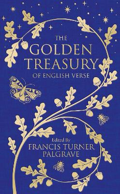 The Golden Treasury: Of English Verse book