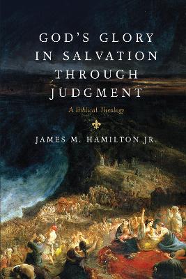 God's Glory in Salvation through Judgment book