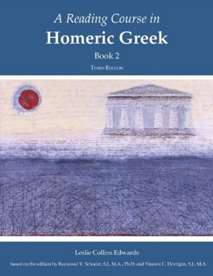 Reading Course in Homeric Greek, Book 2 book