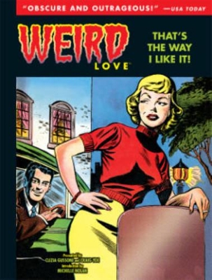 Weird Love That's The Way I Like It! book