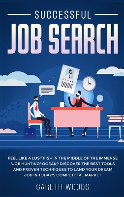 Successful Job Search: Feel Like a Lost Fish in The Middle of the Immense 