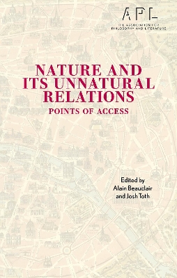 Nature and Its Unnatural Relations: Points of Access book