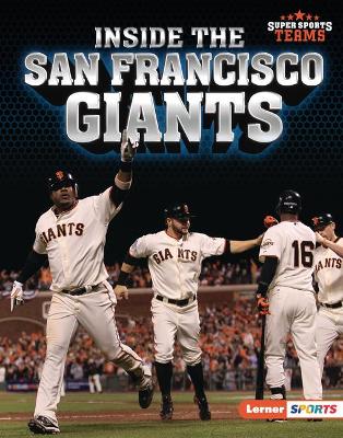 Inside the San Francisco Giants by Jon M Fishman