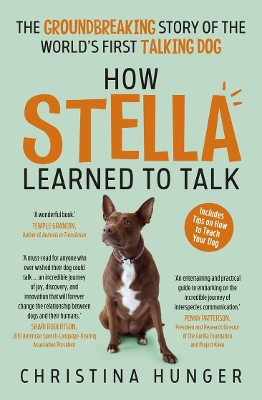 How Stella Learned to Talk by Christina Hunger