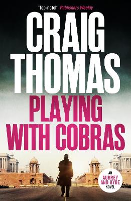 Playing with Cobras by Craig Thomas