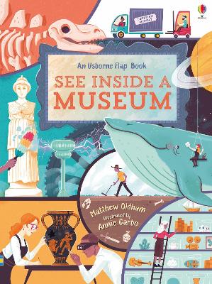 See Inside a Museum by Matthew Oldham