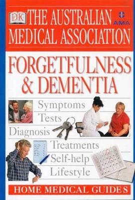Forgetfulness & Dementia book