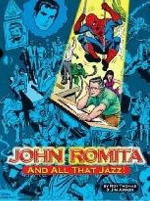 John Romita, And All That Jazz book