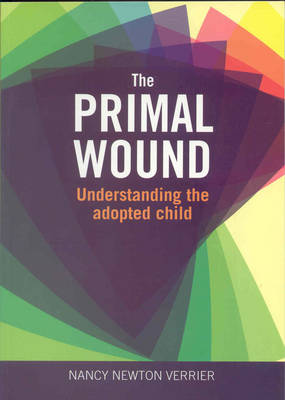 The Primal Wound by Nancy Verrier