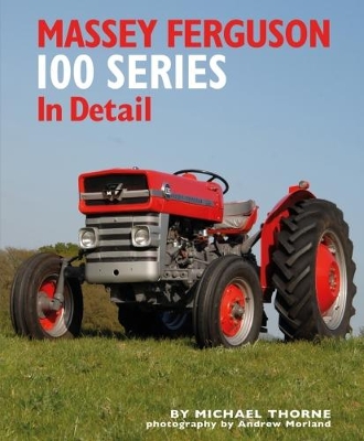 Massey Ferguson 100 Series in Detail book