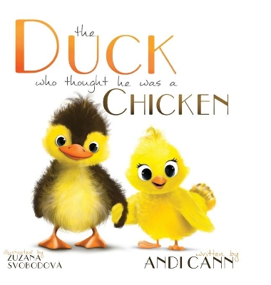 The Duck Who Thought He Was a Chicken book