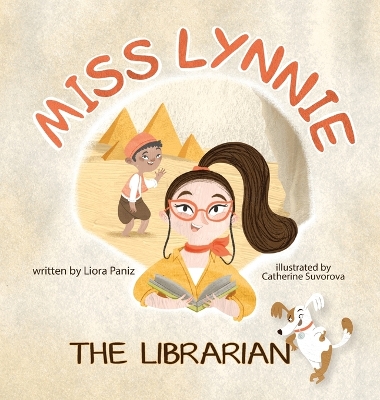 Miss Lynnie the Librarian by Liora Paniz