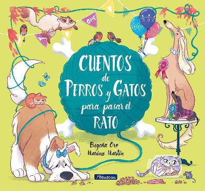 Cuentos de perros y gatos para pasar el rato / Stories of Cats and Dogs to Pass the Time book