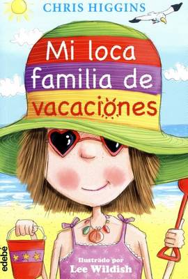 Mi Loca Familia de Vacaciones book